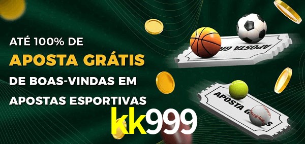 kk999 Ate 100% de Aposta Gratis