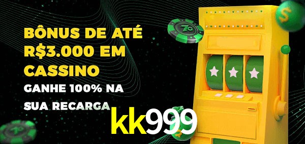 kk999 melhor bônus de depósito