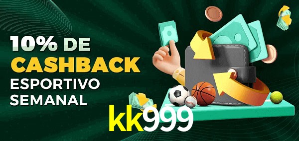 10% de bônus de cashback na kk999